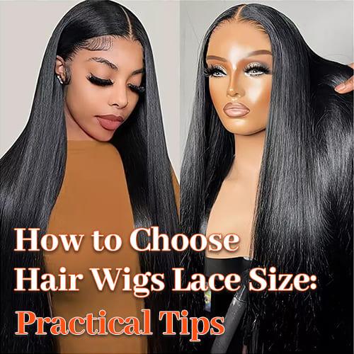 How to Choose Hair Wigs Lace Size: Practical Tips